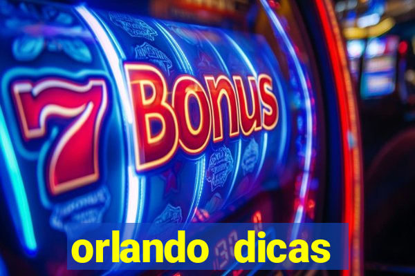 orlando dicas reclame aqui